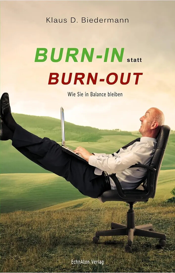 Buchcover: Burn-In statt Burn-Out von Klaus D. Biedermann